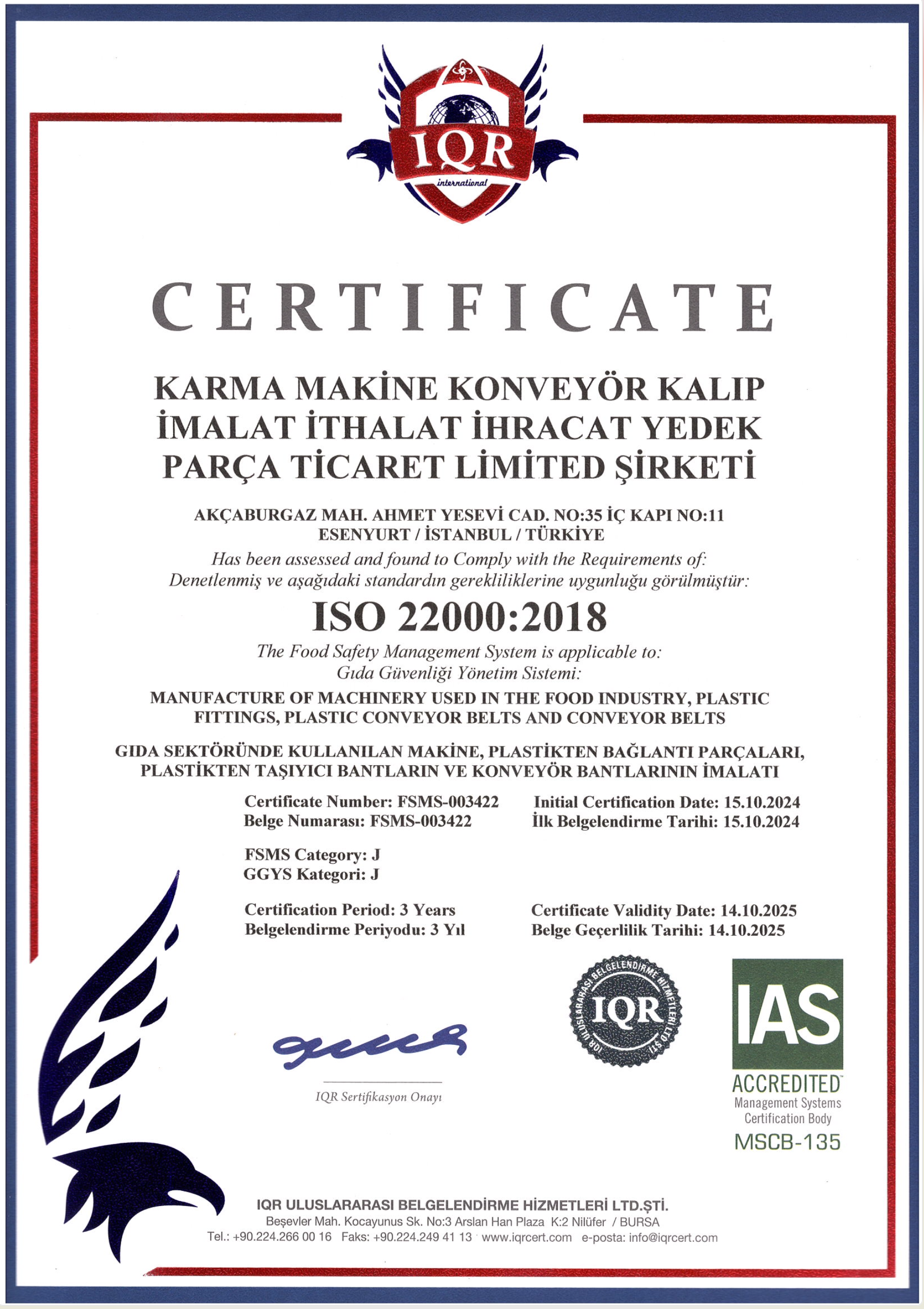 ISO 22000:2018 | KARMA MAKİNE KONVEYÖR Kalıp İml. İth. İhr. Yedek Parça Tic. Ltd. Şti.